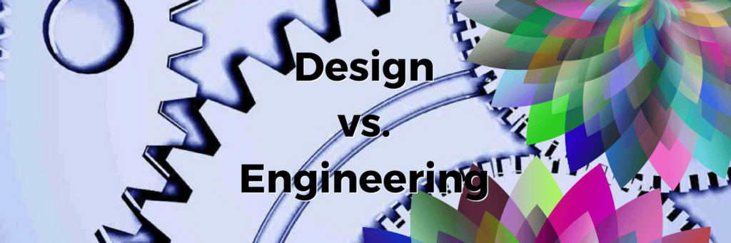 The Challenge of Design and Engineering The Challenge of Design and Engineering